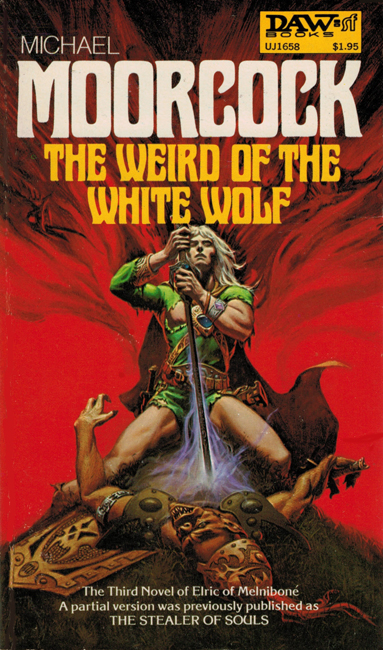 <b><I>The Weird Of The White Wolf</I></b>, 1977, r/p (6th), DAW p/b